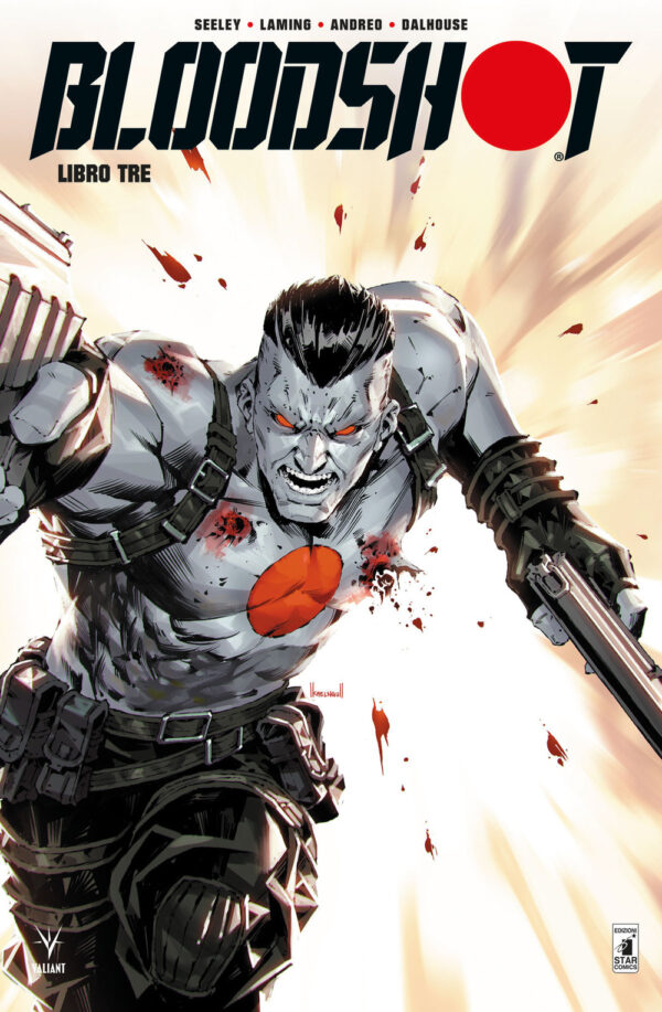 Libro Bloodshot. Nuova serie di Tim Seeley - ean 9788822621351 - Star Comics