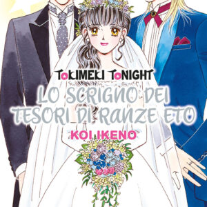 Libro scrigno dei tesori di Ranze Eto. Tokimeki tonight di Koi Ikeno - ean 9788822622334 - Star Comics