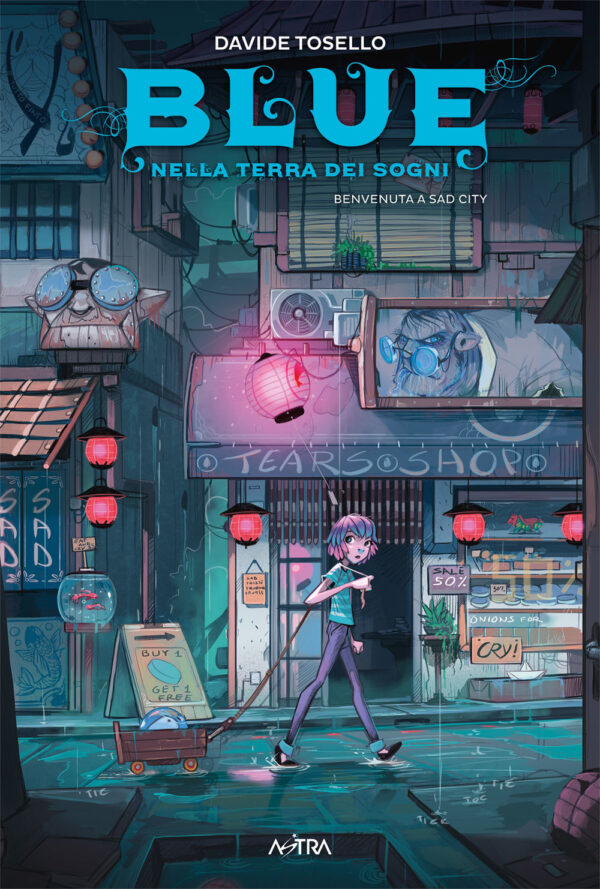 Libro Blue nella terra dei sogni di Davide Tosello - ean 9788822622488 - Star Comics