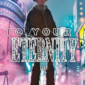 Libro To your eternity di Yoshitoki Oima - ean 9788822622853 - Star Comics