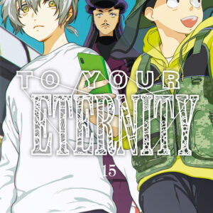 Libro To your eternity di Yoshitoki Oima - ean 9788822625571 - Star Comics