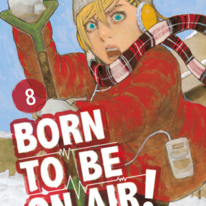 Libro Born to be on air! di Hiroaki Samura - ean 9788822629418 - Star Comics