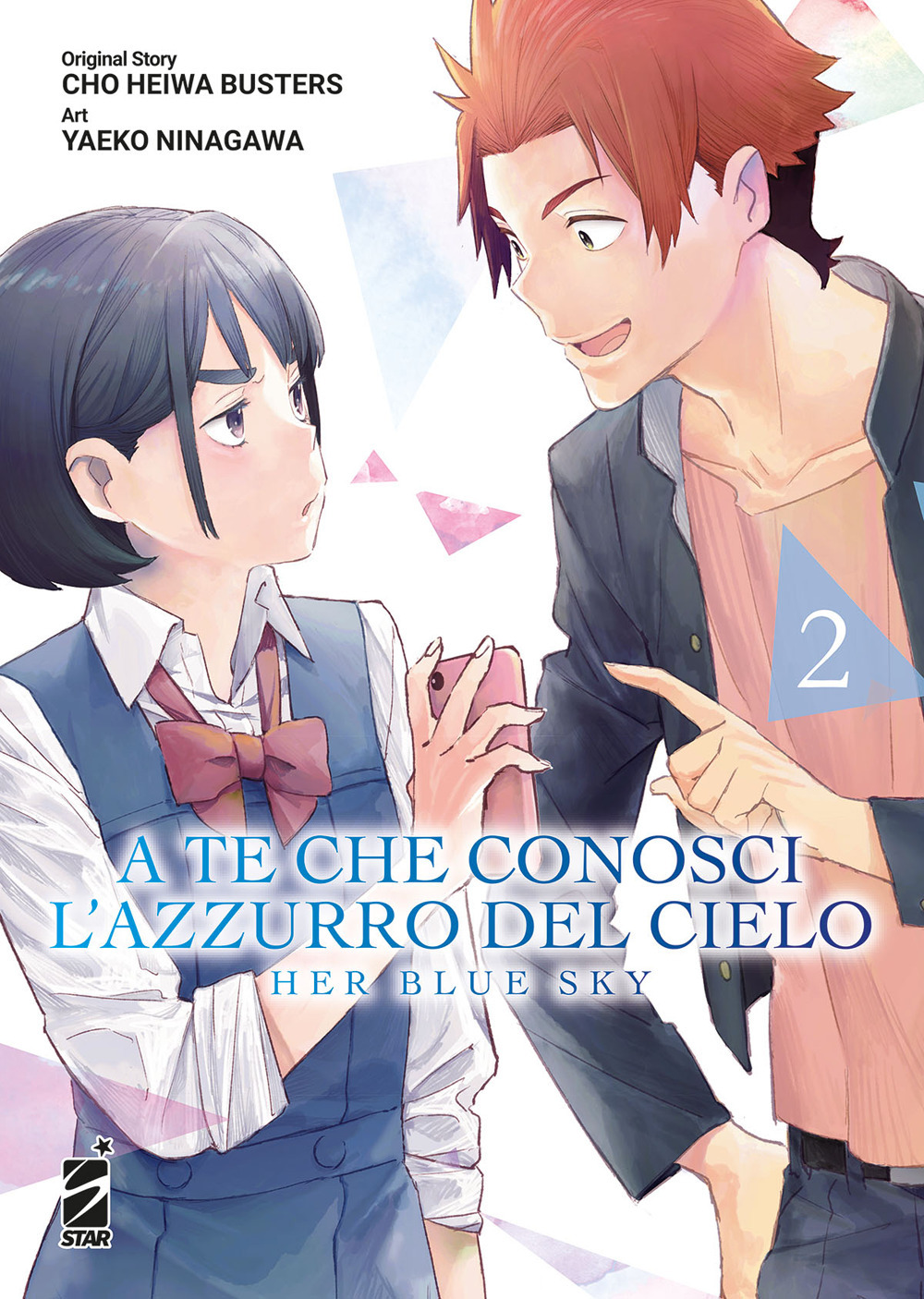 Libro A te che conosci l'azzurro del cielo. Her blue sky di Cho Heiwa Busters - ean 9788822629807 - Star Comics