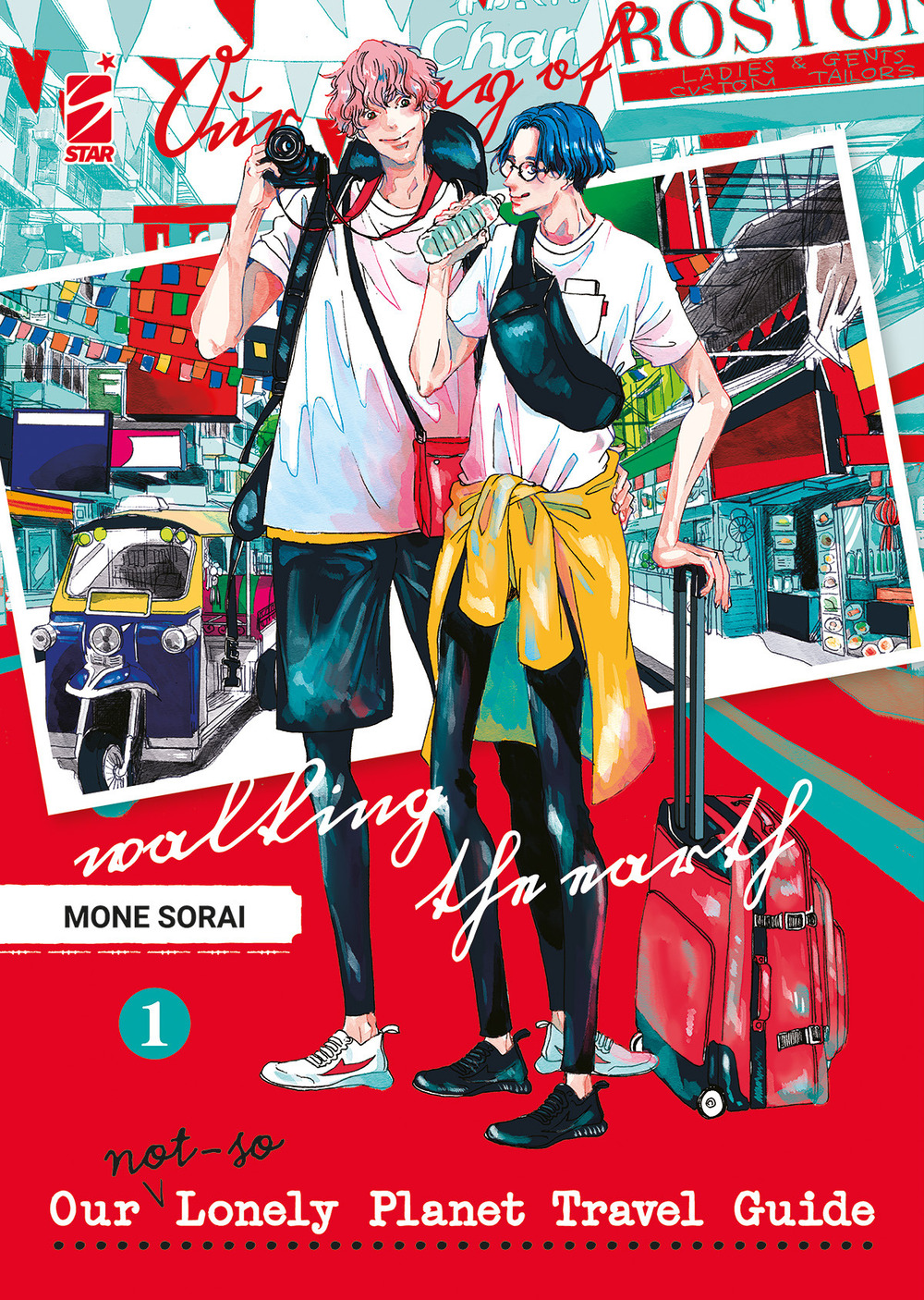 Libro Our not-so lonely planet travel guide di Mone Sorai - ean 9788822632869 - Star Comics