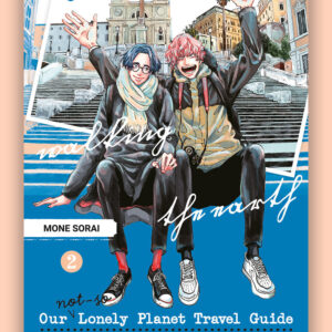 Libro Our not-so lonely planet travel guide di Mone Sorai - ean 9788822633774 - Star Comics
