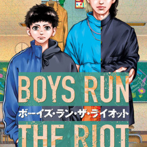 Libro Boys run the riot di Keito Gaku - ean 9788822634436 - Star Comics