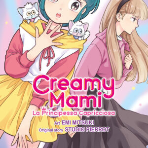 Libro Creamy mami. La principessa capricciosa di Emi Mitsuki - ean 9788822634672 - Star Comics