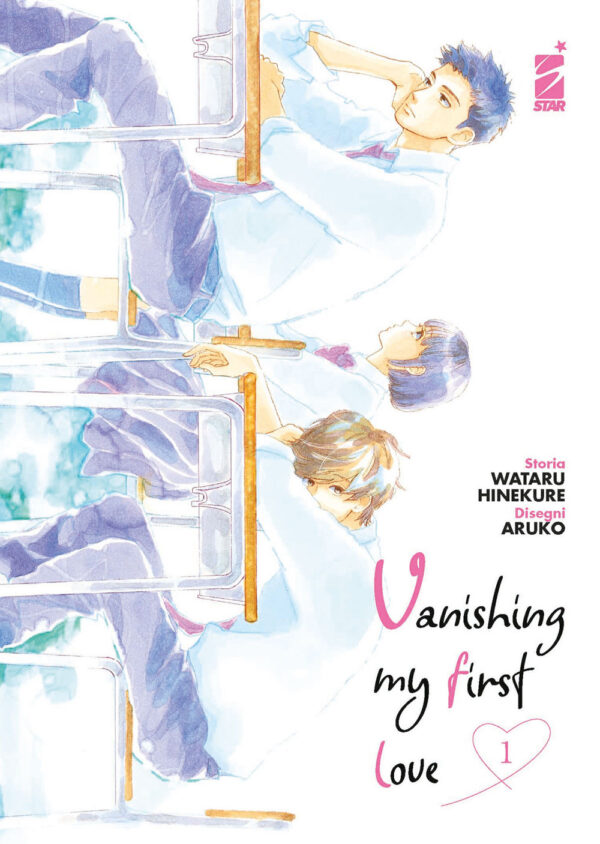 Libro Vanishing my first love di Wataru Hinekure - ean 9788822635815 - Star Comics