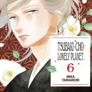 Libro Tsubaki-cho Lonely Planet. New edition di Mika Yamamori - ean 9788822636614 - Star Comics