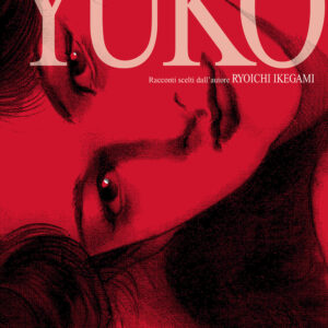 Libro Yuko di Ryoichi Ikegami - ean 9788822636737 - Star Comics