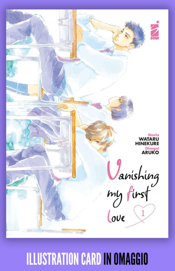 Libro Vanishing my first love di Wataru Hinekure - ean 9788822637345 - Star Comics