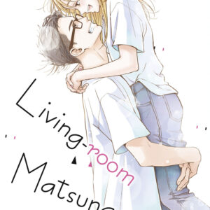 Libro Living-room Matsunaga-san di Keiko Iwashita - ean 9788822638151 - Star Comics