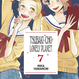 Libro Tsubaki-cho Lonely Planet. New edition di Mika Yamamori - ean 9788822638175 - Star Comics