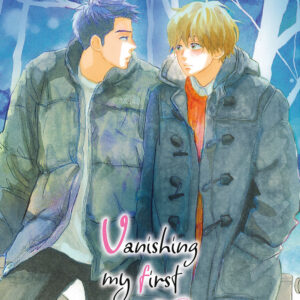 Libro Vanishing my first love di Wataru Hinekure - ean 9788822639028 - Star Comics