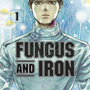 Libro Fungus and iron di Ayaka Katayama - ean 9788822639349 - Star Comics