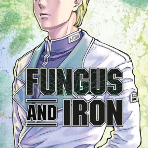 Libro Fungus and iron di Ayaka Katayama - ean 9788822639387 - Star Comics