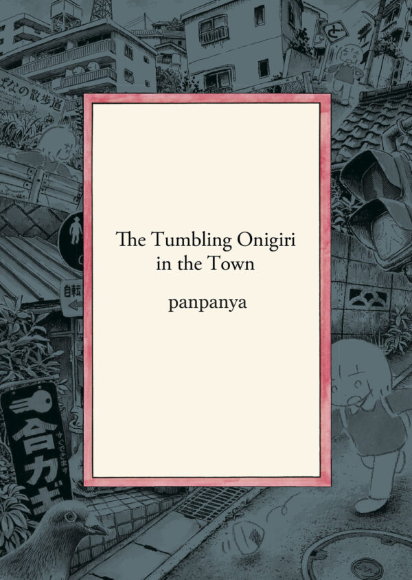Libro tumbling onigiri in the town di Panpanya - ean 9788822639745 - Star Comics
