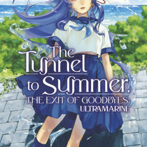 Libro tunnel to summer. The exit of goodbyes: Ultramarine di Mokune Hachi; Kukka - ean 9788822641038 - Star Comics