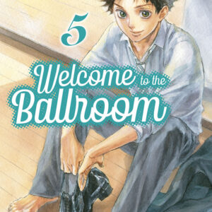 Libro Welcome to the ballroom di Tomo Takeuchi - ean 9788822642530 - Star Comics