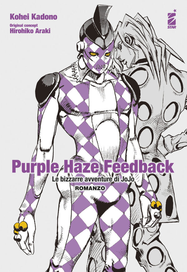 Libro Purple haze feedback. Le bizzarre avventure di Jojo di Kohei Kadono; Hirohiko Araki - ean 9788822643384 - Star Comics
