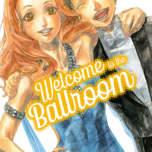 Libro Welcome to the ballroom di Tomo Takeuchi - ean 9788822643766 - Star Comics