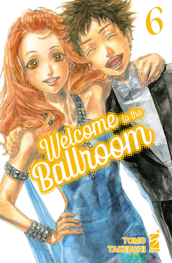 Libro Welcome to the ballroom di Tomo Takeuchi - ean 9788822643766 - Star Comics