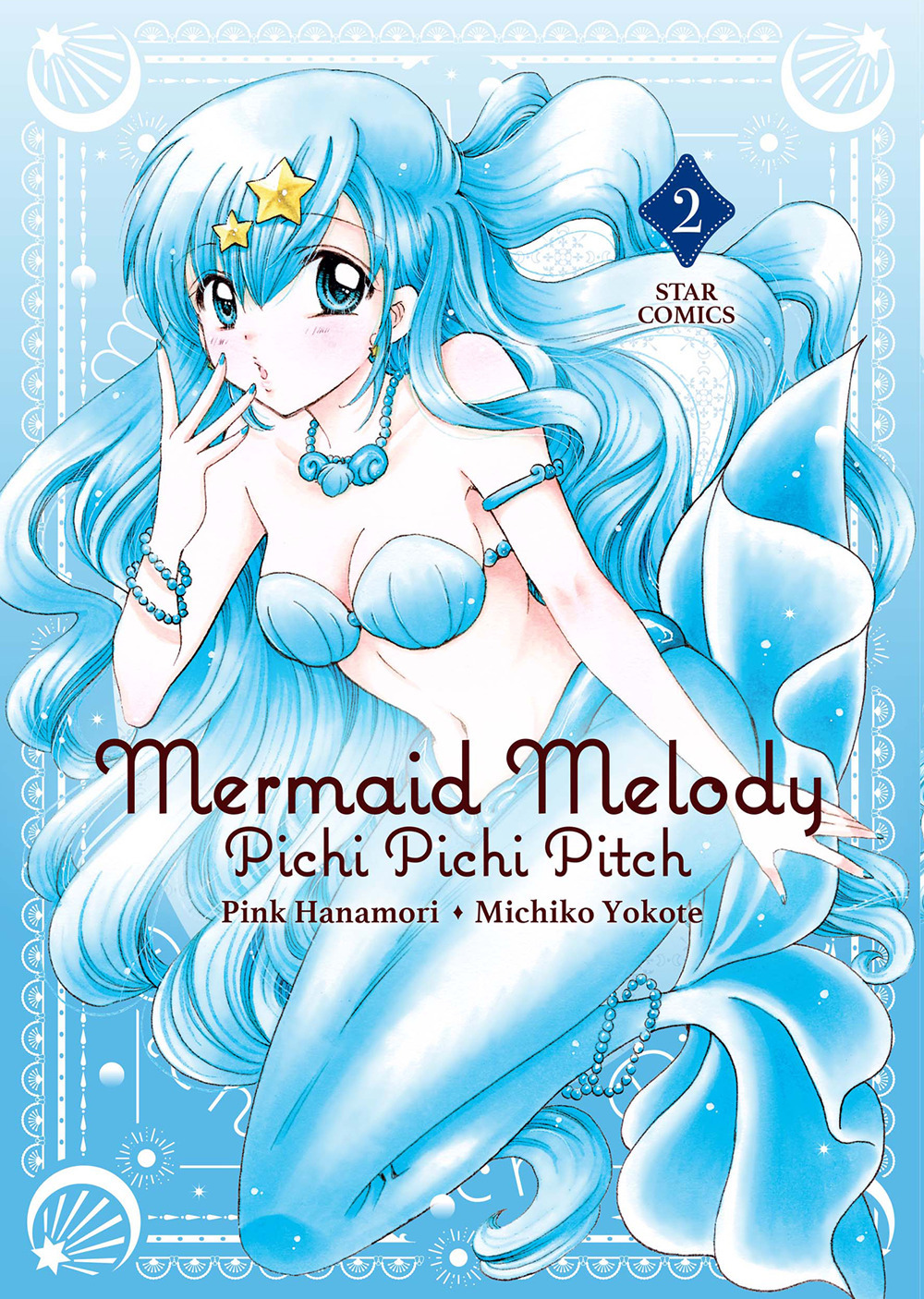Libro Mermaid Melody. Pichi pichi pitch di Pink Hanamori; Michiko Yokote - ean 9788822645586 - Star Comics