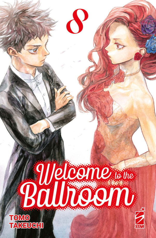 Libro Welcome to the ballroom di Tomo Takeuchi - ean 9788822645913 - Star Comics