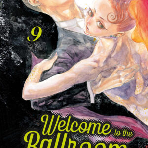 Libro Welcome to the ballroom di Tomo Takeuchi - ean 9788822648532 - Star Comics