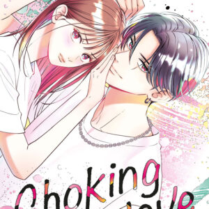 Libro Choking on love di Keiko Iwashita - ean 9788822651501 - Star Comics