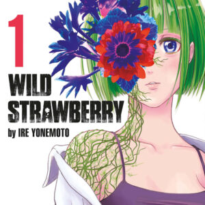 Libro Wild strawberry di Ire Yonemoto - ean 9788822656384 - Star Comics