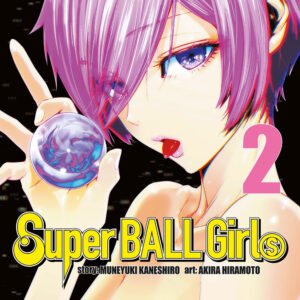 Libro Super ball girls di Muneyuki Kaneshiro - ean 9788822656421 - Star Comics