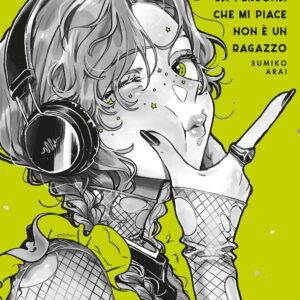 Libro persona che mi piace non è un ragazzo di Sumiko Arai - ean 9788822656667 - Star Comics