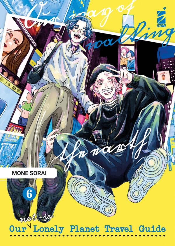 Libro Our not-so lonely planet travel guide di Mone Sorai - ean 9788822658531 - Star Comics