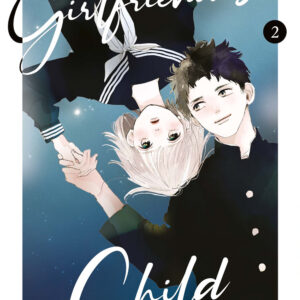 Libro My girlfriend's child di Mamoru Aoi - ean 9788822658845 - Star Comics