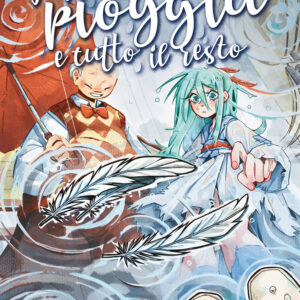 Libro Per la pioggia e tutto il resto di Manuele Morlacco; Alessandro Atzei; Federica Pustizzi - ean 9788822663092 - Star Comics