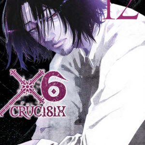 Libro X6. Crucisix di Shiryu Nakatake - ean 9788822665102 - Star Comics