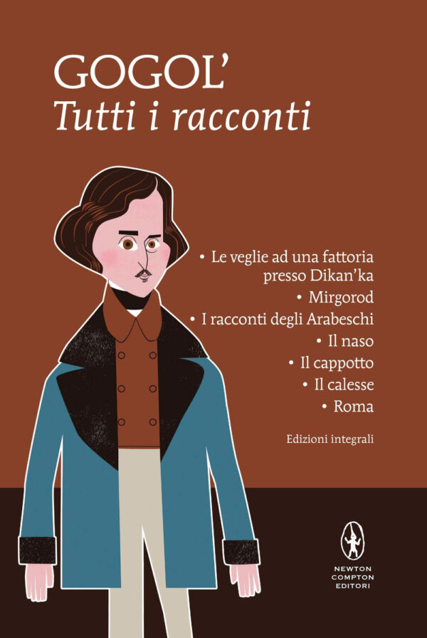 Libro Tutti i racconti di Nikolaj Gogol' - ean 9788822703927 - Newton Compton Editori