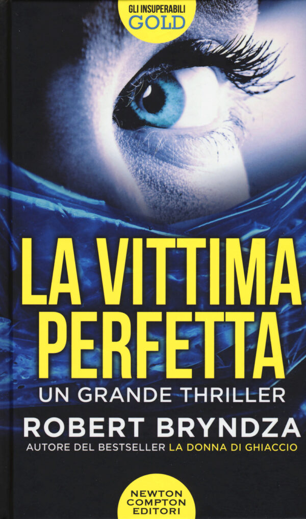 Libro vittima perfetta di Robert Bryndza - ean 9788822734426 - Newton Compton Editori