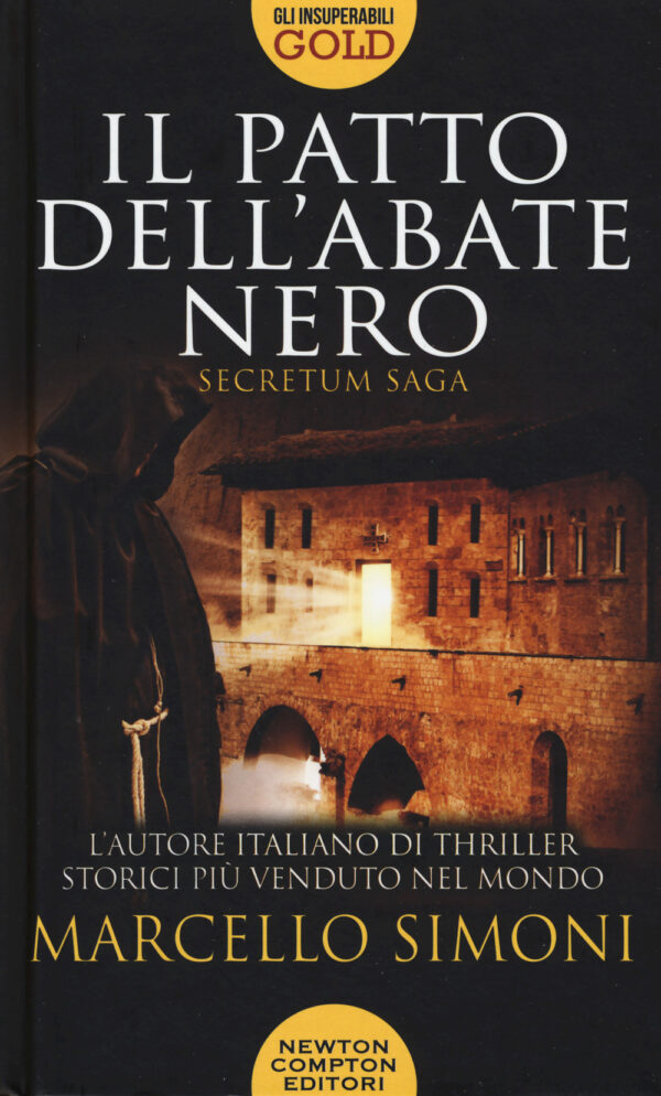 Libro patto dell'abate nero. Secretum saga di Marcello Simoni - ean 9788822734440 - Newton Compton Editori
