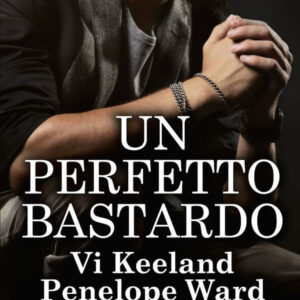 Libro perfetto bastardo di Penelope Ward; Vi Keeland - ean 9788822734457 - Newton Compton Editori