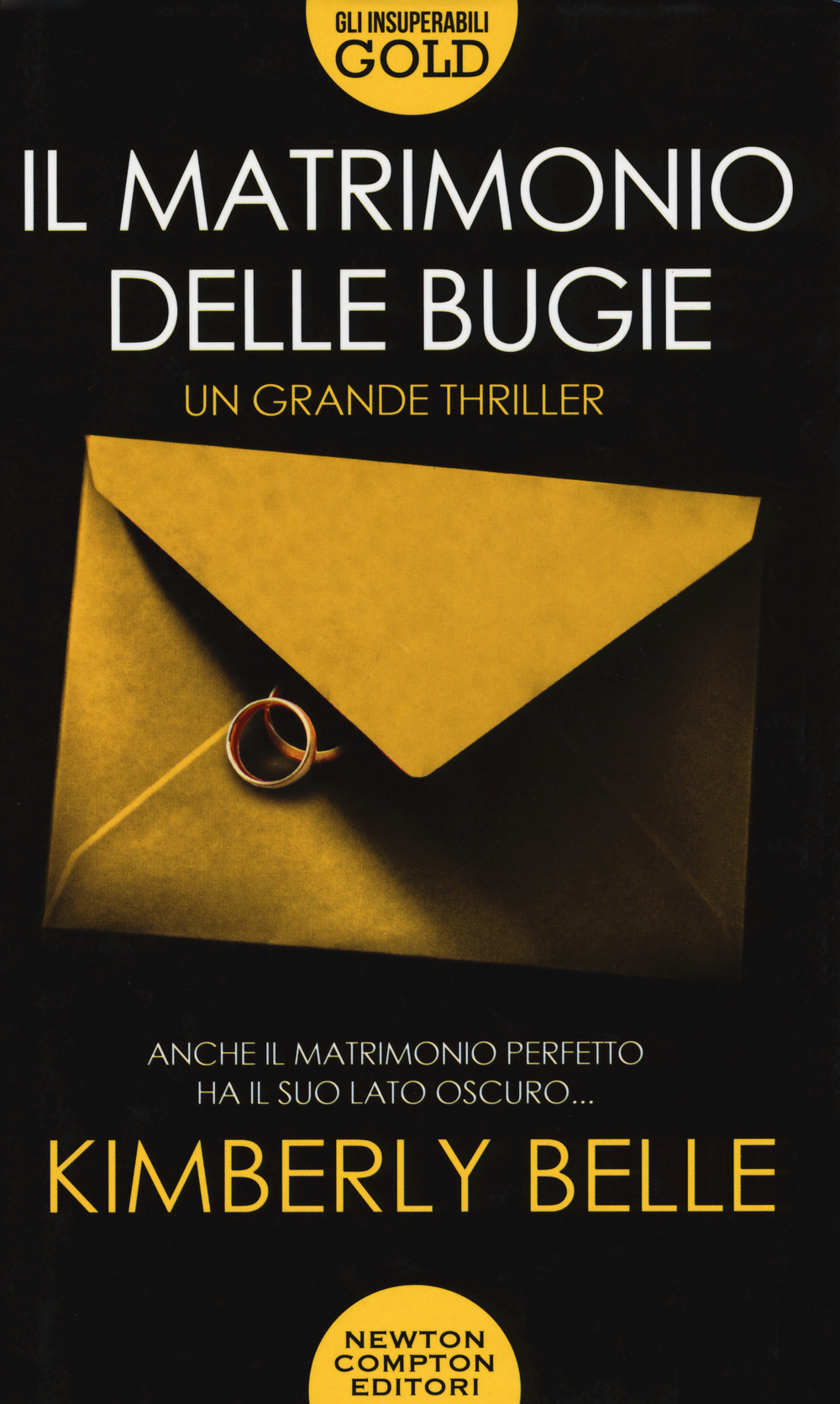 Libro matrimonio delle bugie di Kimberly Belle - ean 9788822734556 - Newton Compton Editori