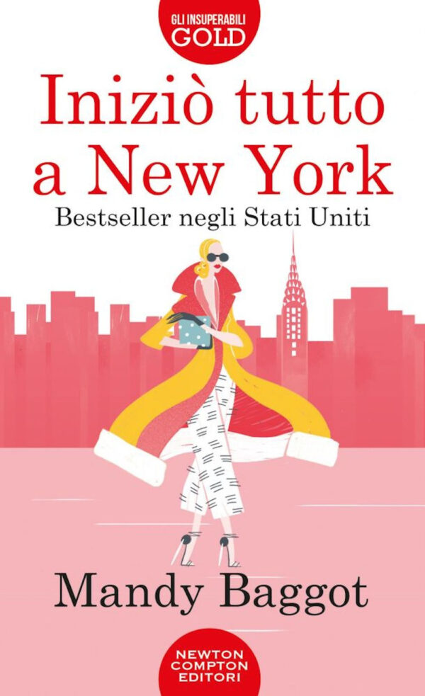 Libro Iniziò tutto a New York di Mandy Baggot - ean 9788822734594 - Newton Compton Editori