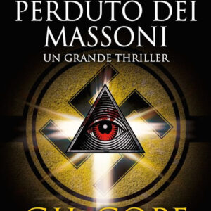 Libro codice perduto dei massoni di Gil Cope - ean 9788822734617 - Newton Compton Editori