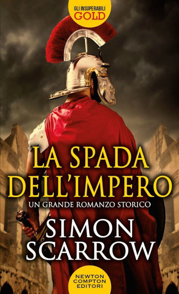 Libro spada dell'impero di Simon Scarrow - ean 9788822734624 - Newton Compton Editori