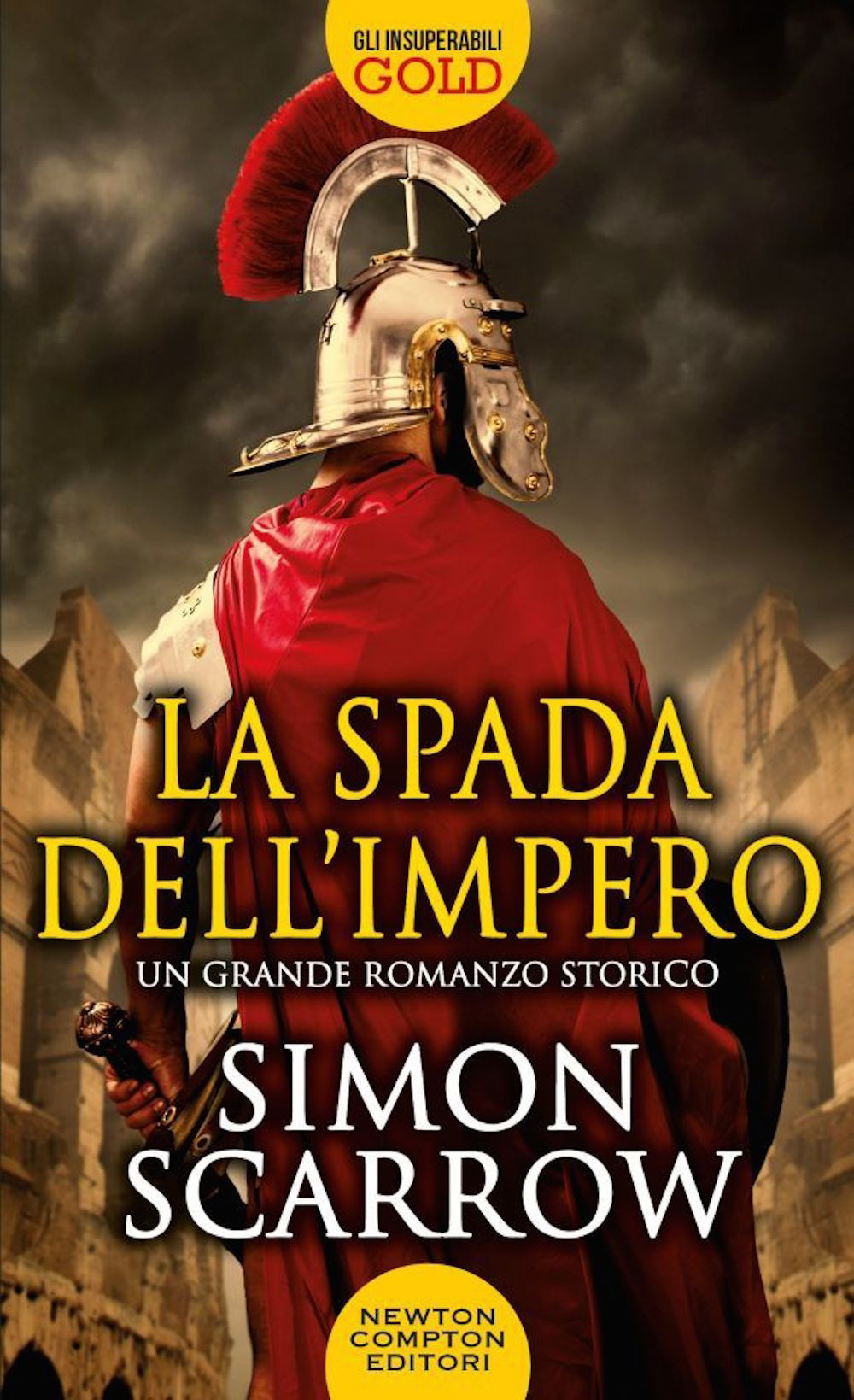 Libro spada dell'impero di Simon Scarrow - ean 9788822734624 - Newton Compton Editori