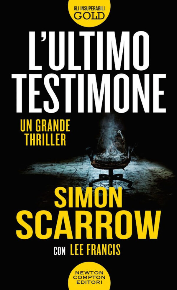 Libro ultimo testimone di Simon Scarrow; Lee Francis - ean 9788822734631 - Newton Compton Editori