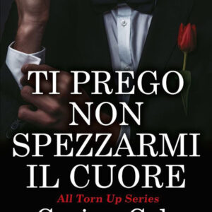 Libro Ti prego non spezzarmi il cuore di Carian Cole - ean 9788822734662 - Newton Compton Editori