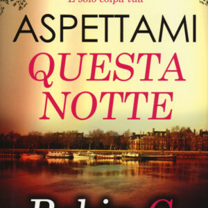 Libro Aspettami questa notte. Unbroken di Robin C. - ean 9788822734679 - Newton Compton Editori