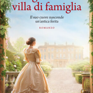 Libro segreti della villa di famiglia di Rebecca Martin - ean 9788822736512 - Newton Compton Editori